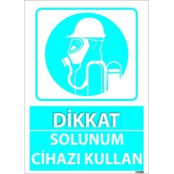 Dikkat Solunum Cihazı Kullan Levhası 25x35 cm