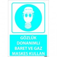 Gözlük Donanımlı Baret Ve Gaz Maskesi Kullan Levhası 25x35 cm