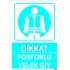 Dikkat Fosforlu Yelek Giy Levhası 25x35 cm