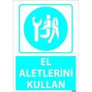 El Aletlerini Kullan  Levhası 25x35 cm