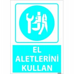 El Aletlerini Kullan  Levhası 25x35 cm