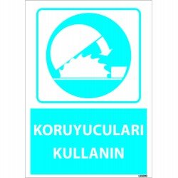 Koruyucuları Kullanın Levhası 25x35 cm