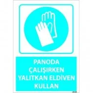 Panoda Çalışırken Yalıtkan Eldiven Kullan  Levhası 25x35 cm