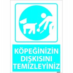 Köpeğinizin Dışkısını Temizleyiniz Levhası 25x35 cm