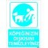 Köpeğinizin Dışkısını Temizleyiniz Levhası 25x35 cm