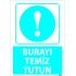 Burayı Temiz Tutun Levhası 25x35 cm