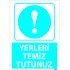 Yerleri Temiz Tutunuz Levhası 25x35 cm