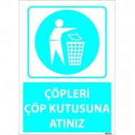 Çöpleri Çöp Kutusuna Atınız Levhası 25x35 cm
