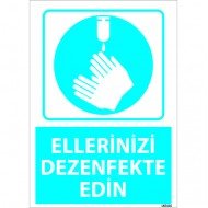 Ellerinizi Dezenfekte Edin Levhası 25x35 cm