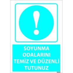 Soyunma Odalarını Temiz Ve Düzenli Tutunuz Levhası 25x35 cm
