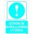 Güvenlik Kurallarına Uyunuz Levhası 25x35 cm