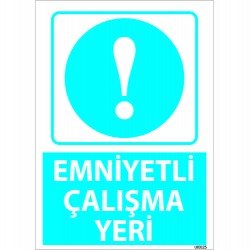 Emniyetli Çalışma Yeri Levhası 25x35 cm