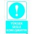 Yüksek Sesle Konuşmayın Levhası 25x35 cm
