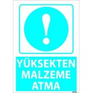 Yüksekten Malzeme Atma Levhası 25x35 cm
