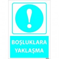 Boşluklara Yaklaşma Levhası 25x35 cm