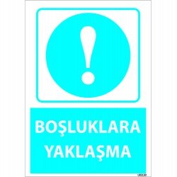 Boşluklara Yaklaşma Levhası 25x35 cm