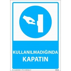 Kullanılmadığında Kapatın Levhası 25x35 cm