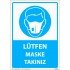 Lütfen Maske Takınız Levhası 25x35 cm
