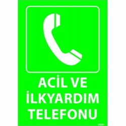 Acil Ve İlk Yardım Telefonu Levhası 25x35 cm