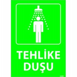 Tehlike Duşu Levhası 25x35 cm