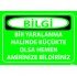 Bir Yaralanma Halinde Küçükte Olsa Hemen Amirinize Bildiriniz Levhası 25x35 cm