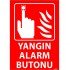 Yangın Alarm Butonu Levhası 25x35 cm