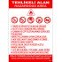 Tehlikeli Alan HazarDous Area Levhası 25x35 cm