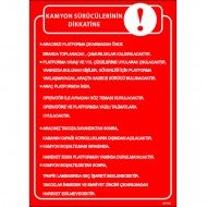Kamyon Sürücülerinin Dikkatine Levhası 25x35 cm