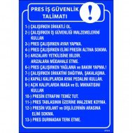 Pres İş Güvenlik Talimatı Levhası 25x35 cm