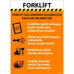 Forklift Kullanımında Oluşabilecek Kazaları Önleme Levhası 25x35 cm