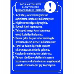 Patlama Tehlikesi Olan Yerlerde Dikkat Edilecek Hususlar Levhası 25x35 cm