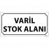 Varil Stok Alanı Levhası 12x24 cm