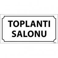 Toplantı Salonu Levhası 12x24 cm