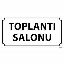 Toplantı Salonu Levhası 12x24 cm