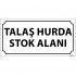 Talaş Hurda Stok Alanı Levhası 12x24 cm