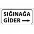Sığınağa Gider Levhası 12x24 cm