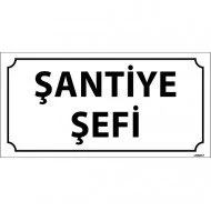 Şantiye Şefi Levhası 12x24 cm
