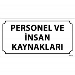 Personel Ve İnsan Kaynakları Levhası 12x24 cm