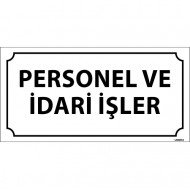 Personel Ve İdari İşçiler Levhası 12x24 cm
