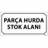 Parça Hurda Stok Alanı Levhası 12x24 cm