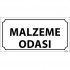 Malzeme Odası Levhası 12x24 cm