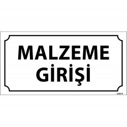 Malzeme Girişi Levhası 12x24 cm