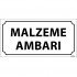 Malzeme Ambarı Levhası 12x24 cm