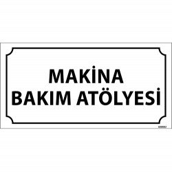 Makine Bakım Atölyesi Levhası 12x24 cm