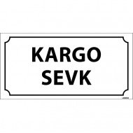 Kargo Sevk Levhası 12x24 cm