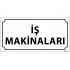 İş Makinaları Levhası 12x24 cm