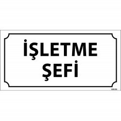 İşletme Şefi Levhası 12x24 cm