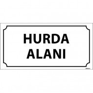 Hurda Alanı Levhası 12x24 cm