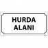 Hurda Alanı Levhası 12x24 cm