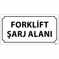Forklift Şarj Alanı Levhası 12x24 cm
